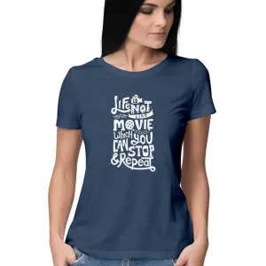 Life Is Not Like Movie T-Shirt - WSS00033